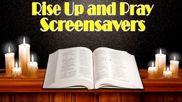 Rise Up and Pray Screensavers - Image 2