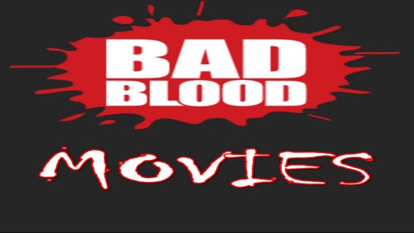 Bad Blood Movies - Image 2